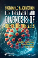 Sustainable Nanomaterials for Treatment and Diagnosis of Infectious Diseases