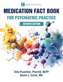 Medication Fact Book for Psychiatric Practice, 7th Edition