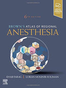 Brown's Atlas of Regional Anesthesia 6th Edition