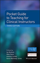 Pocket Guide to Teaching for Clinical Instructors (Advanced Life Support Group) 3rd Edition