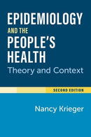 Epidemiology and the People's Health: Theory and Context, Second Edition 2nd Edition
