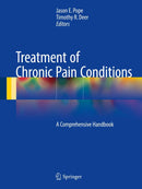 Treatment of Chronic Pain Conditions: A Comprehensive Handbook 1st ed
