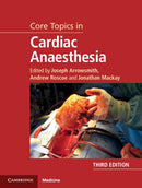 Core Topics in Cardiac Anaesthesia 3rd Edition