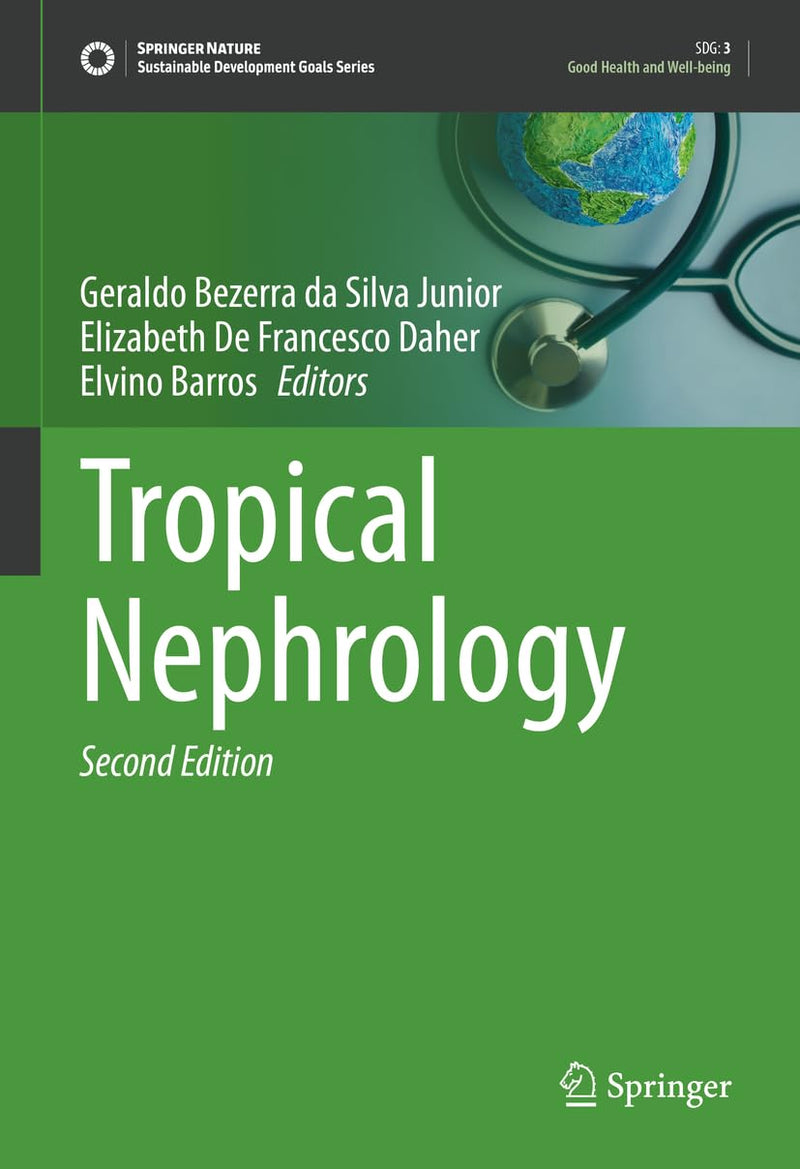 Tropical Nephrology (Sustainable Development Goals Series) Second Edition 2025