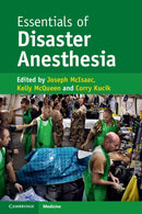 Essentials of Disaster Anesthesia Illustrated Edition