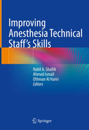 Improving Anesthesia Technical Staff’s Skills 1st