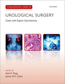 Challenging Cases in Urological Surgery 1st Edition