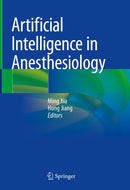 Artificial Intelligence in Anesthesiology