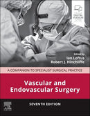 Vascular and Endovascular Surgery A Companion to Specialist Surgical Practice 7e