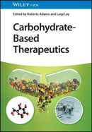 Carbohydrate-Based Therapeutics 1st Edition
