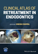 Clinical Atlas of Retreatment in Endodontics 1st Edition