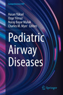 Pediatric Airway Diseases (Comprehensive ENT)