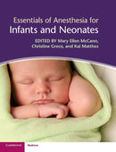 Essentials of Anesthesia for Infants and Neonates 1st Edition