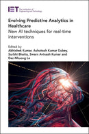 Evolving Predictive Analytics in Healthcare: New AI techniques for real-time interventions (Healthcare Technologies)