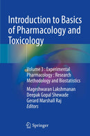 Introduction to Basics of Pharmacology and Toxicology: Volume 3 : Experimental Pharmacology : Research Methodology and Biostatistics (Introduction to Basics of Pharmacology and Toxicology, 3) 1st ed. 2022 Edition
