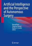 Artificial Intelligence and the Perspective of Autonomous Surgery 2024th Edition