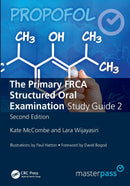 The Primary FRCA Structured Oral Exam Guide 2 (MasterPass) 2nd Edition