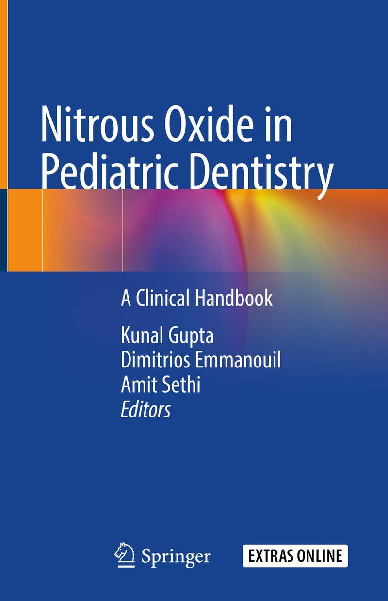 Nitrous Oxide in Pediatric Dentistry: A Clinical Handbook 1st ed. 2020 Edition