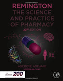 Remington: The Science and Practice of Pharmacy (Remington: The Science and Practiice of Pharmacy) 23rd Edition