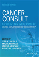 Cancer Consult: Expertise in Clinical Practice, Volume 2: Neoplastic Hematology & Cellular Therapy