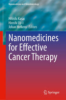 Nanomedicines for Effective Cancer Therapy (Nanomedicine and Nanotoxicology) 2024th Edition