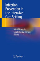 Infection Prevention in the Intensive Care Setting 2024th Edition