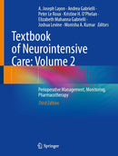 Textbook of Neurointensive Care: Volume 2: Perioperative Management, Monitoring, Pharmacotherapy Third Edition