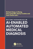 Recent Advances in AI-enabled Automated Medical Diagnosis 1st