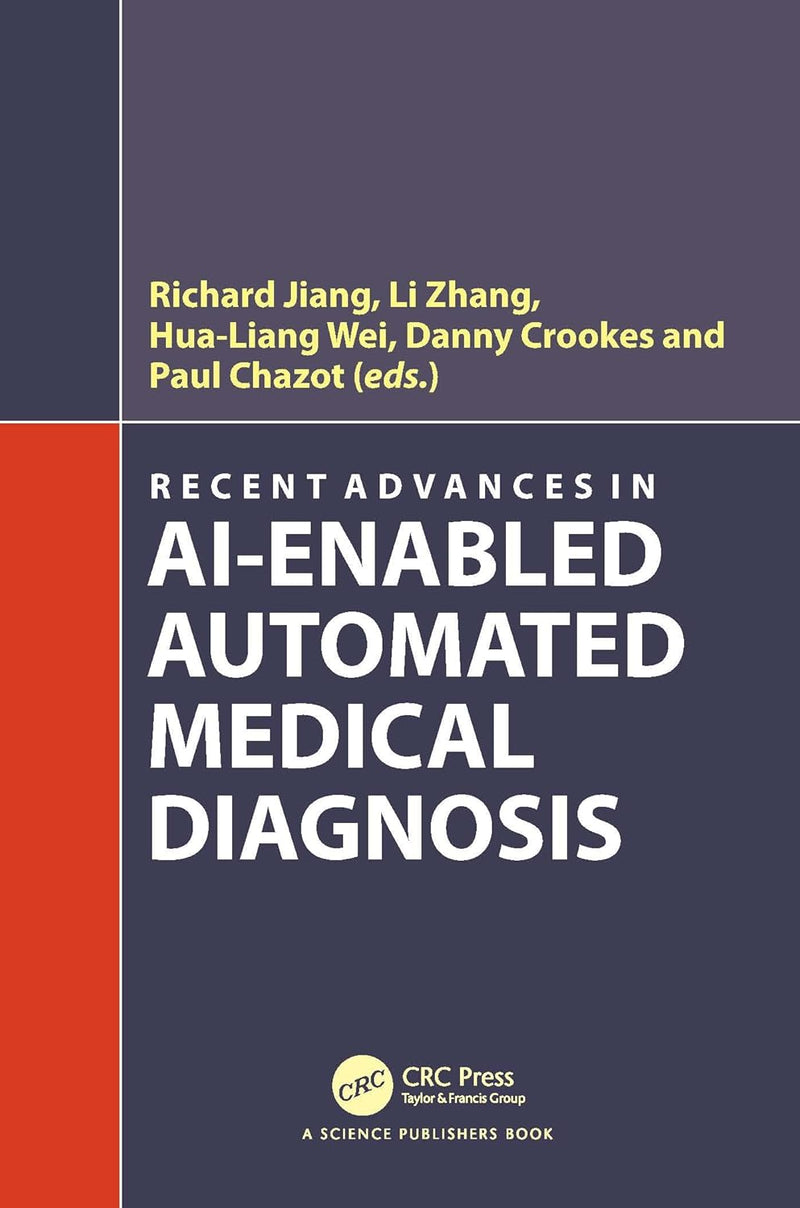 Recent Advances in AI-enabled Automated Medical Diagnosis 1st