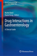 Drug Interactions in Gastroenterology: A Clinical Guide (Clinical Gastroenterology) 2024th Edition