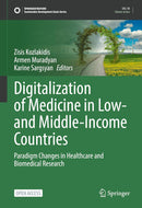 Digitalization of Medicine in Low- and Middle-Income Countries: Paradigm Changes in Healthcare and Biomedical Research (Sustainable Development Goals Series) 2024th Edition
