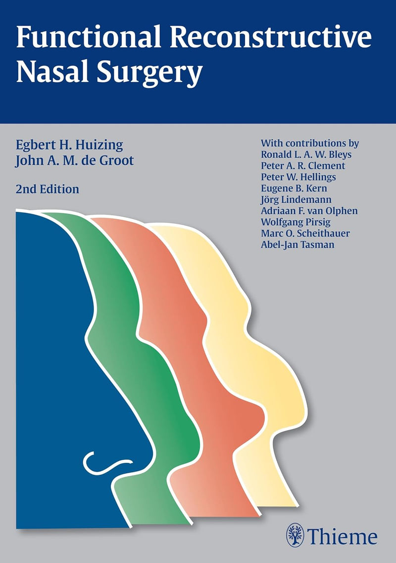 Functional Reconstructive Nasal Surgery 2nd edition