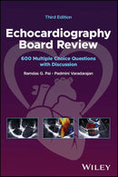 Echocardiography Board Review: 600 Multiple Choice Questions with Discussion 3rd Edition