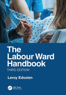 The Labour Ward Handbook 3rd Edition,