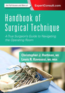 Handbook of Surgical Technique: A True Surgeon's Guide to Navigating the Operating Room 1st Edition
