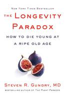 The Plant Paradox Series: Transform Your Health, Lose Weight, and Embrace Longevity