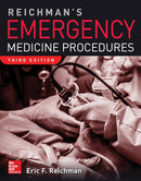 Reichman's Emergency Medicine Procedures, 3rd Edition 3rd Edition