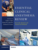 Essential Clinical Anesthesia Review: Keywords, Questions and Answers for the Boards 1st Edition