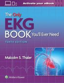 The Only EKG Book You’ll Ever Need (Tenth Edition)
