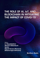 The Role of AI, IoT and Blockchain in Mitigating the Impact of COVID-19