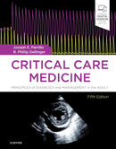 Critical Care Medicine: Principles of Diagnosis and Management in the Adult 5th Edition