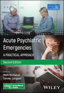 Acute Psychiatric Emergencies: A Practical Approach (Advanced Life Support Group)