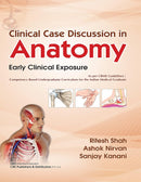 Clinical Case Discussion in Anatomy [Print Replica] Kindle Edition