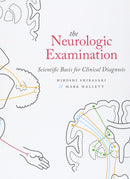 The Neurologic Examination: Scientific Basis for Clinical Diagnosis 1st Edition