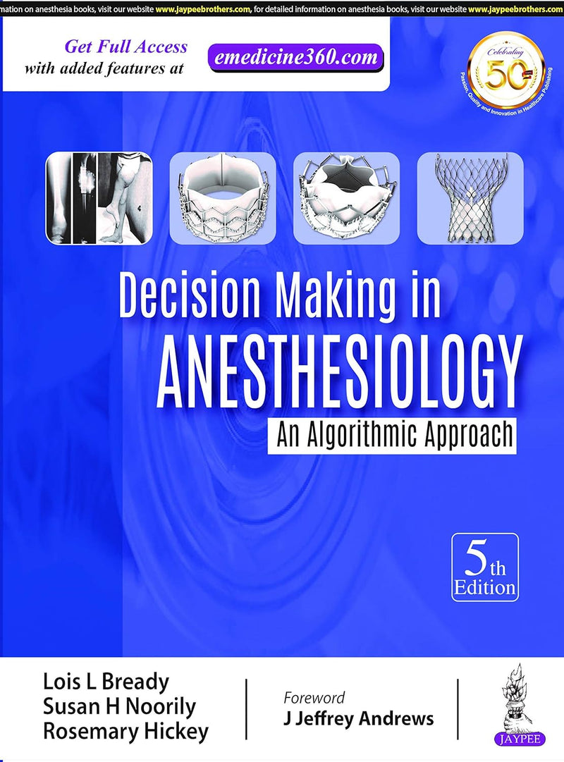 Decision Making in Anesthesiology: An Algorithmic Approach 5th Edition