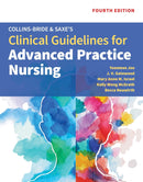 Collins-Bride & Saxe's Clinical Guidelines for Advanced Practice Nursing 4th Edition,