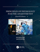 Principles of Physiology for the Anaesthetist 4th Edition,