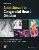 Anesthesia for Congenital Heart Disease 4th Edition