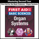 First Aid for the Basic Sciences: Organ Systems, Third Edition (First Aid Series) 3rd Edition