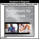 Symptom to Diagnosis An Evidence Based Guide, Fourth Edition 4th Edition